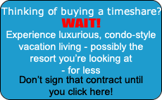 Thinking of buying a timeshare? WAIT!