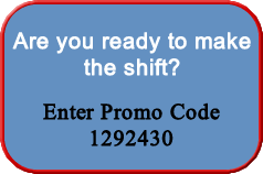 Are you ready to make the shift?